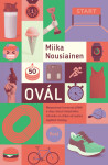 Ovál - Miika Nousiainen