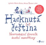 Kavka Martin, Škrabal Michal Hacknutá čeština