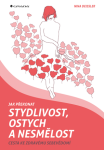 Jak překonat stydlivost, ostych a nesmělost - Nina Deissler - e-kniha