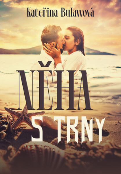 Něha s trny - Kateřina Bulawová