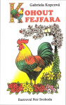 Kohout Fejfara leporelo Gabriela Kopcová