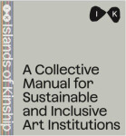 Collective Manual for Inclusive and Sustainable Art Institutitions