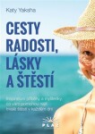 Cesty radosti, lásky štěstí Katy Yaksha