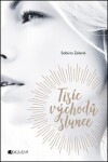 Tisíc východů slunce | Sabina Zelená