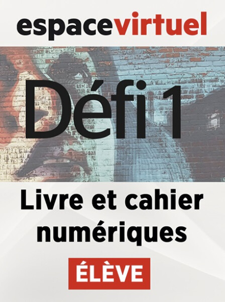 Défi 1 (A1) – Livre/Cahier numériques – Élève (12 mois)