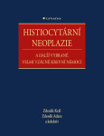 Histiocytární neoplazie další vybrané vzácné krevní nemoci