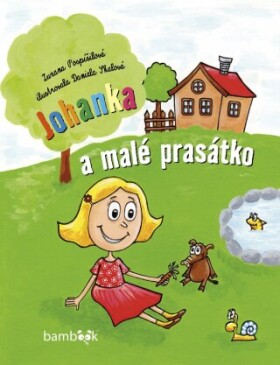 Johanka a malé prasátko - Zuzana Pospíšilová - e-kniha
