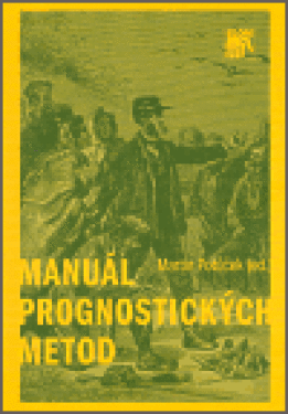 Manuál prognostických metod Martin Potůček