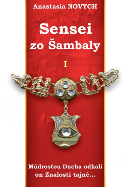 SENSEI ZO ŠAMBALY - Anastasia Novych