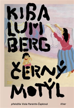 Černý motýl Kiba Lumberg