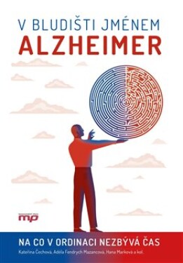 Bludišti jménem Alzheimer