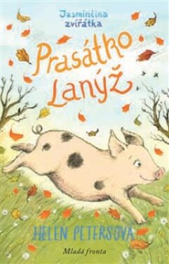 Prasátko Lanýž - Helen Petersová