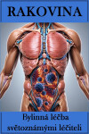 Rakovina / Bylinná léčba světoznámými léčiteli - Ivana Hasalová