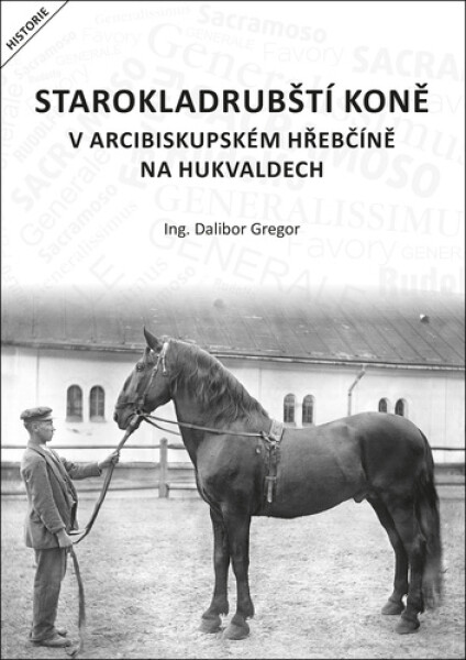 Starokladrubští koně arcibiskupském