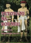 Tetování na Borneu - Charles Hose