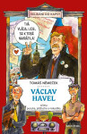 Václav Havel očima puzuka, pižďucha nakyslíka