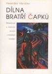 Dílna bratří Čapků František Všetička