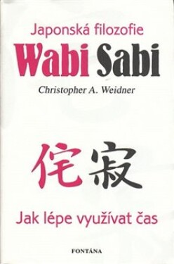 Wabi Sabi Japonská Christopher Weidner
