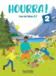 Hourra! 2 Livre de l´élève - Denisot Hugues