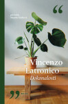 Dokonalosti - Vincenzo Latronico