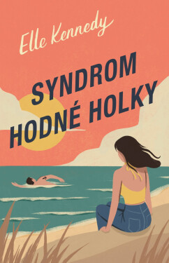 Syndrom hodné holky - Elle Elle Kennedy