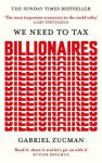 We Need to Tax Billionaires - Gabriel Zucman