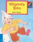 Camb Storybooks 2: Wayne´s Box: John Pra - John Prater