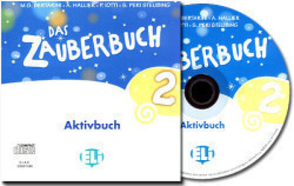Das Zauberbuch 2 Aktivbuch CD-ROM mit Interaktiven Tafelbildern - Mariagrazia Bertarini