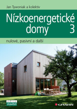 Nízkoenergetické domy 3 - Jan Tywoniak