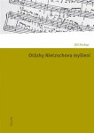 Otázky Nietzschova myšlení - Jiří Pechar