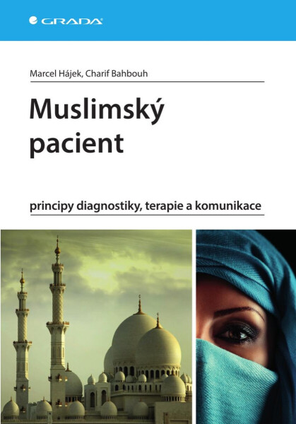 Muslimský pacient - Charif Bahbouh, Marcel Hájek