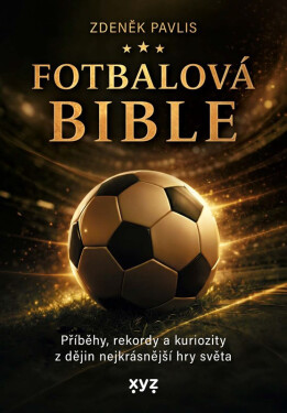 Fotbalová bible - Zdeněk Pavlis