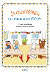 Školní příběh pejska a kočičky - Vlasta Hurtíková