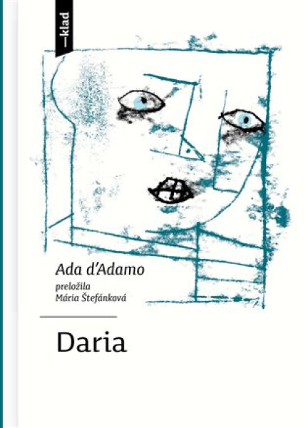 Daria (slovensky) - Ada d’Adamo