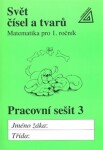 Svět čísel a tvarů - Pracovní sešit 3