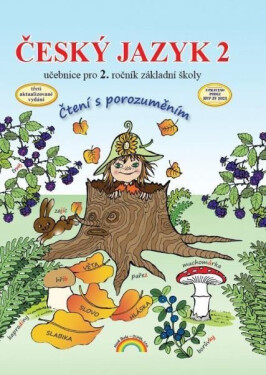 Český jazyk 2 – učebnice, Čtení s porozuměním - kolektiv autorů