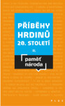 Příběhy hrdinů 20. století II - Post Bellum - e-kniha