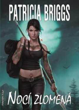 Nocí zlomená - Patricia Briggs - e-kniha