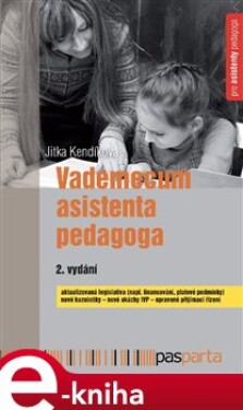 Vademecum asistenta pedagoga - Jitka Kendíková e-kniha