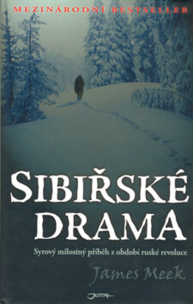 Sibiřské drama (poškozená) - James Meek