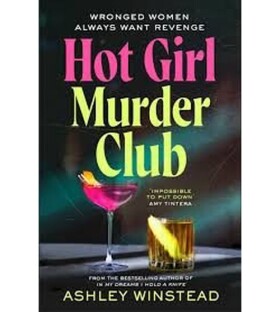Hot Girl Murder Club - Ashley Winstead