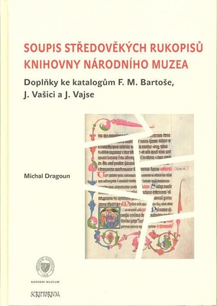 Soupis středověkých rukopisů knihovny Národního muzea Michal Dragoun