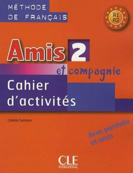 Amis et Compagnie Cahier d´activités