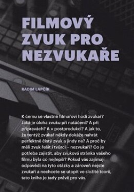 Filmový zvuk pro nezvukaře Radim Lapčík