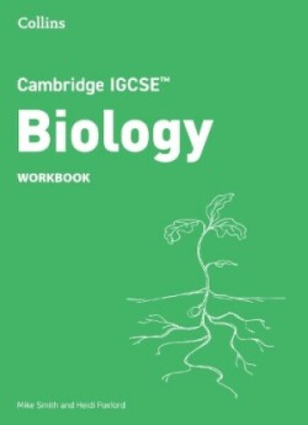 Cambridge IGCSE Sciences - Biology Workbook - Foxford, Heidi