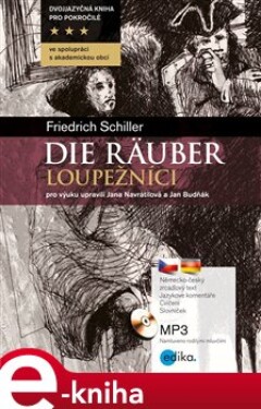 Die Räuber - Loupežníci - Friedrich von Schiller e-kniha