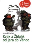 Kvak Žbluňk od jara do Vánoc, Arnold Lobel