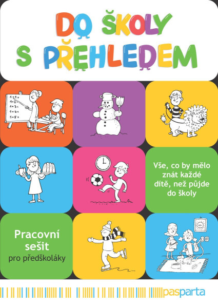 Do školy s přehledem - Pracovní sešit pro předškoláky - Ivana Vlková