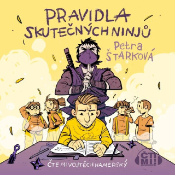 Pravidla skutečných ninjů - Petra Štarková - audiokniha