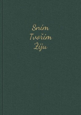 Zápisník Sním Tvořím Žiju - GoodWays